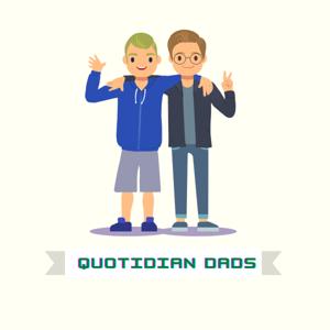Quotidian Dads