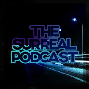 The Surreal Podcast
