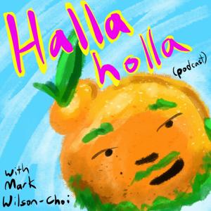 Halla holla Podcast