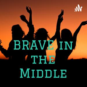 BRAVE in the Middle