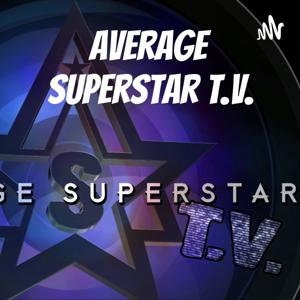Average Superstar T.V.