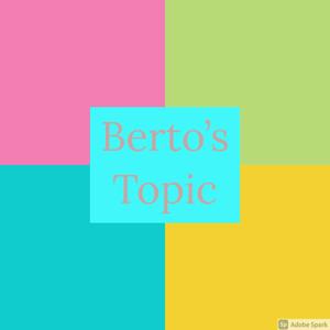 Berto's Topics