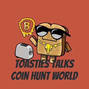 Toasties talks Coin Hunt World