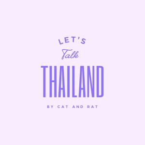 Let's talk Thailand