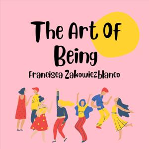 The Art of Being