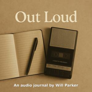Out Loud with Will Parker