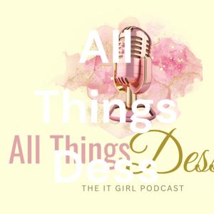 All Things Dess