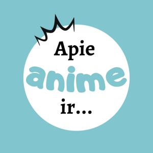 Apie anime ir...