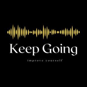Keep Going