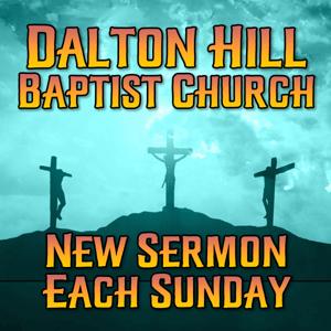 2022 Sermons – Dalton Hill Baptist Church