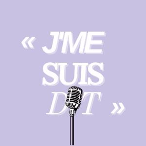 J'me suis dit