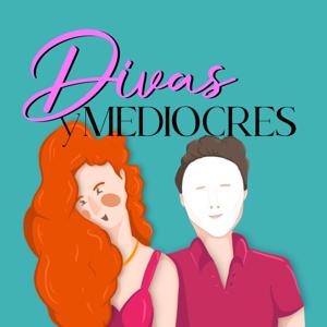 Divas y mediocres