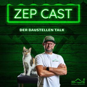 Zepcast | Der Baustellen Talk