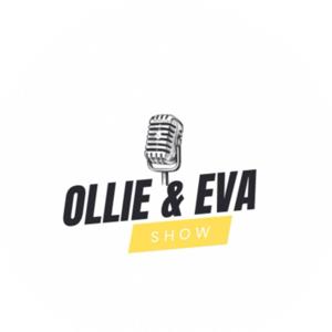 The Ollie And Eva Show