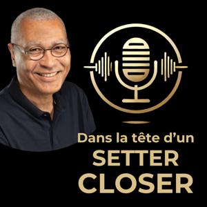 Dans la Tête d'un Setter Closer