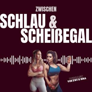 Zwischen Schlau und Scheißegal