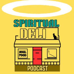 Spiritual Deli Podcast