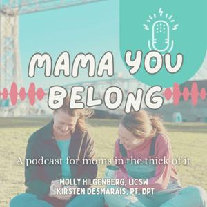 Mama You Belong