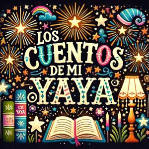 Los cuentos de mi Yaya