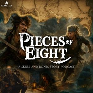 Pieces of Eight: A Skull and Bones Story