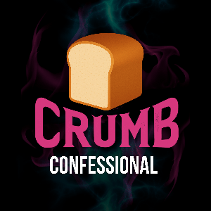 CRUMB Confessional