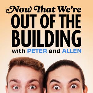 Now That We're Out of The Building