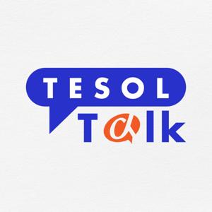 TESOL TALK - Talkshow dành cho giáo viên Tiếng Anh Việt Nam