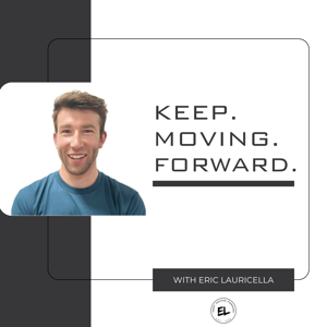 Keep. Moving. Forward.