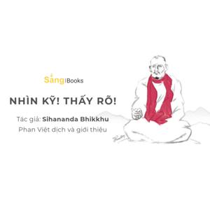 Nhìn Kỹ! Thấy Rõ!