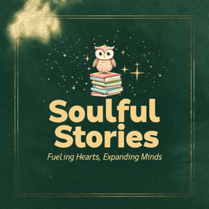 Soulful Stories