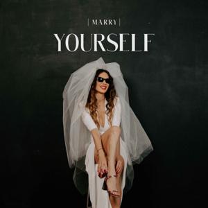Marry Yourself