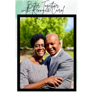 Better Together - with Kenny and Carol