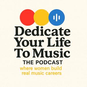 Dedicate Your Life To Music