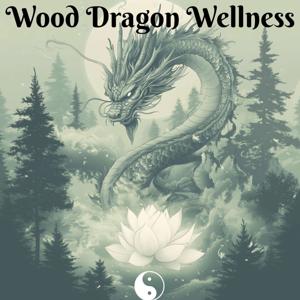 Wood Dragon Wellness