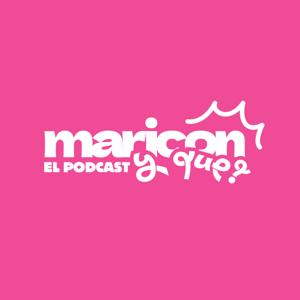 MARICON Y QUE?