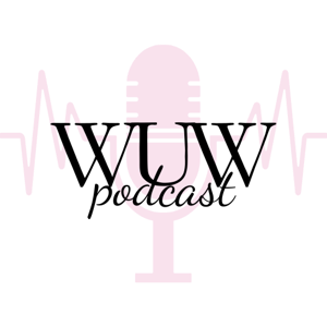 WUW Podcast