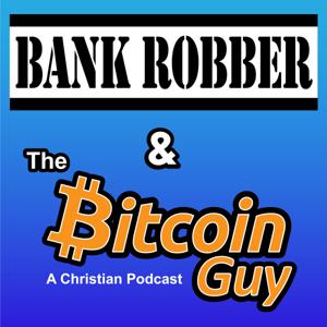 Bank Robber & The Bitcoin Guy