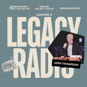 Leaving a Legacy Radio