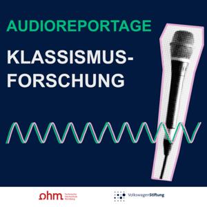 Audioreportage Klassismusforschung