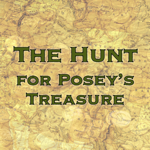 The Hunt for Posey's Treasure