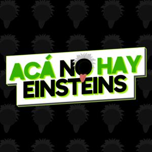 Acá No Hay Einsteins