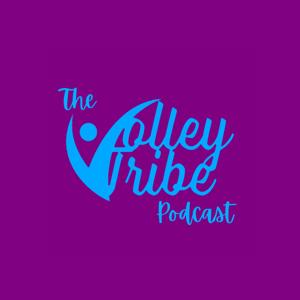 The VolleyTribe Podcast