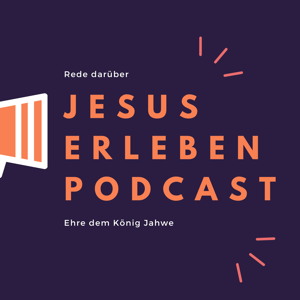 Jesus erleben Podcast