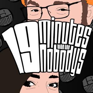 19 Minutes with The Nobodys