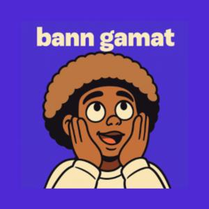 bann gamat