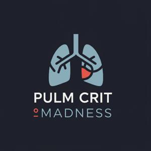 Pulm Crit Madness