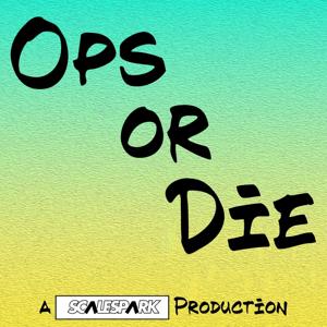 Ops or Die!