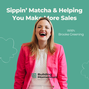 Sippin' Matcha & Helping You Make More Sales