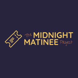 The Midnight Matinee Project
