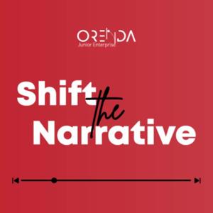 Shift the Narrative